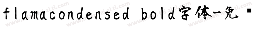 flamacondensed bold字体字体转换